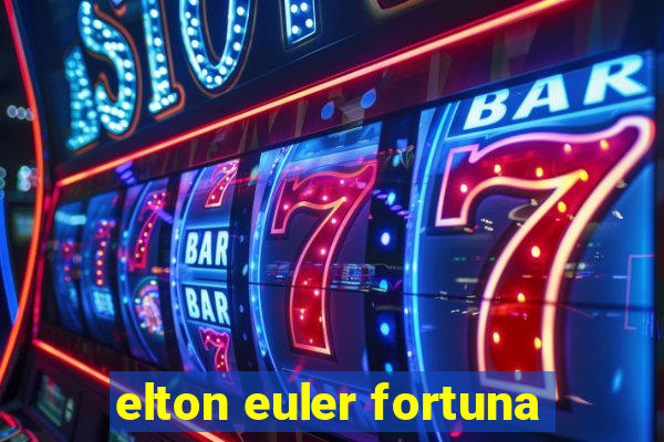 elton euler fortuna